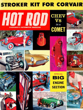 HOT ROD 1960 AUG - INDY, MICKEY's RUN, STROKE-A-VAIR